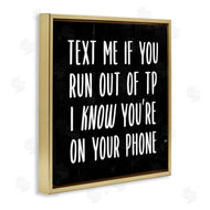 Stupell Studio | Text Me For TP Funny Bathroom