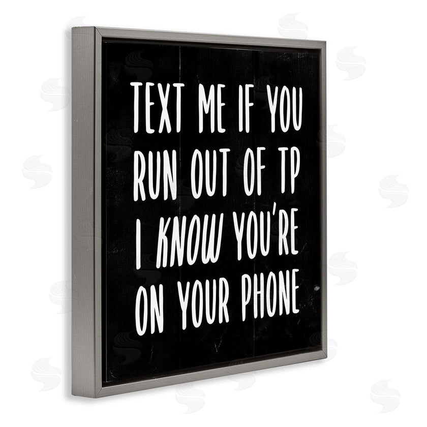 Stupell Studio | Text Me For TP Funny Bathroom