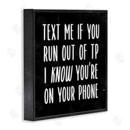 Stupell Studio | Text Me For TP Funny Bathroom