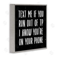 Stupell Studio | Text Me For TP Funny Bathroom